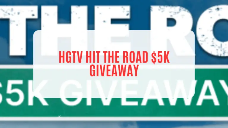 Win $5,000 with HGTV HIT THE ROAD Giveaway