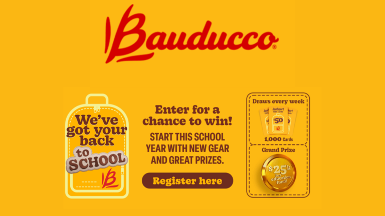 Win $25,000 cash from Bauducco Foods