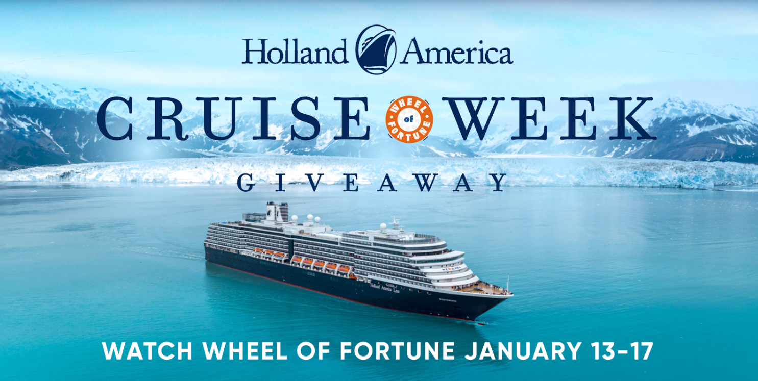 Win a Holland America Cruise from Wheel of Fortune